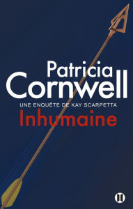 Title: Inhumaine, Author: Patricia Cornwell