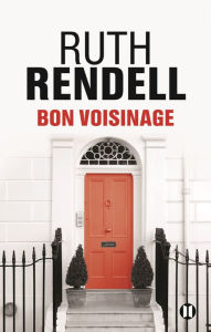 Title: Bon voisinage, Author: Ruth Rendell