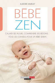 Title: Bébé zen, Author: Aurore Aimelet