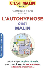 Title: L'autohypnose, c'est malin, Author: Jean-Michel Jakobowicz