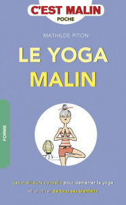 Title: Le yoga, c'est malin, Author: Mathilde Piton