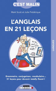 Title: L'anglais en 21 leçons, c'est malin, Author: Julie Frédérique