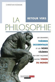 Title: Retour vers la philosophie, Author: Christian Romain