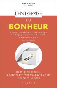 Title: L'entreprise du bonheur, Author: Tony HSIEH