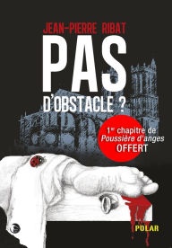 Title: Pas d'obstacle ?: Un excellent polar à l'humour décalé !, Author: T Byram Karasu M D