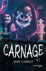 Title: Carnage - Tome 1, Author: Shay Carrot