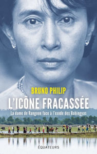 Title: Aung San Suu Kyi, l'icône fracassée, Author: LuciSerene