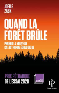Title: Quand la forêt brûle, Author: Joëlle Zask
