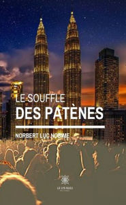 Title: Le souffle des patènes: Roman, Author: Norbert Luc Nobime