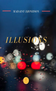 Title: Illusions: Romance, Author: Madaisy Djonhson