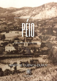 Title: Péio: Roman, Author: Martine Cuenca-Dupuy