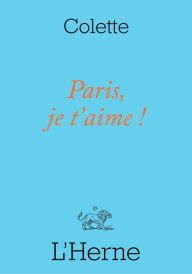 Title: Paris je t'aime !, Author: Colette