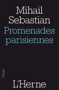 Title: Promenades parisiennes, Author: Mihail Sebastian