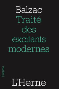 Title: Traité des excitants modernes, Author: Honoré Balzac (de)