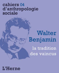 Title: Walter Benjamin. La tradition des vaincus, Author: Philippe Simay
