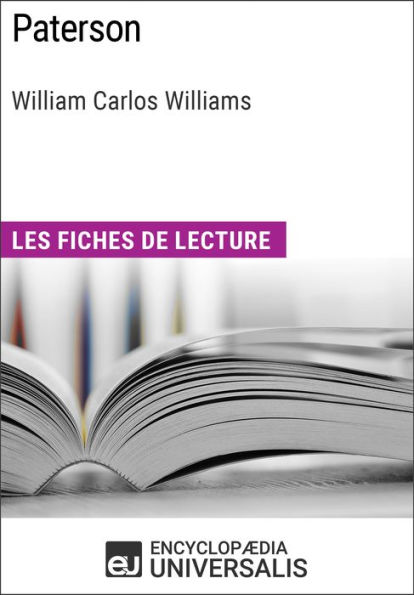 Paterson de William Carlos Williams: Les Fiches de lecture d'Universalis