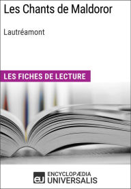 Title: Les Chants de Maldoror de Lautréamont: Les Fiches de lecture d'Universalis, Author: Encyclopaedia Universalis