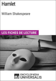 Title: Hamlet de William Shakespeare: Les Fiches de lecture d'Universalis, Author: Encyclopaedia Universalis