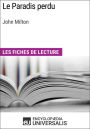 Le Paradis perdu de John Milton: Les Fiches de lecture d'Universalis