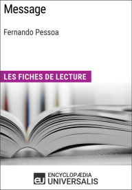 Title: Message de Fernando Pessoa: Les Fiches de lecture d'Universalis, Author: Encyclopaedia Universalis