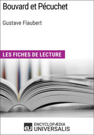 Title: Bouvard et Pécuchet de Gustave Flaubert: Les Fiches de lecture d'Universalis, Author: Encyclopaedia Universalis