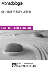 Title: Monadologie de Leibniz: Les Fiches de lecture d'Universalis, Author: Encyclopaedia Universalis