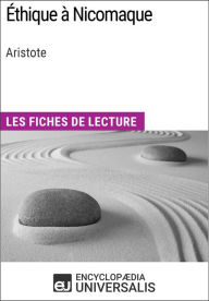 Title: Éthique à Nicomaque d'Aristote: Les Fiches de lecture d'Universalis, Author: Encyclopaedia Universalis