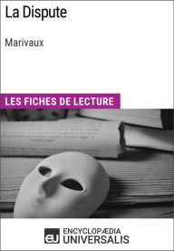 Title: La Dispute de Marivaux: Les Fiches de lecture d'Universalis, Author: Encyclopaedia Universalis