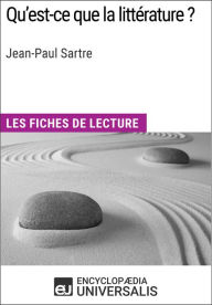 Title: Qu'est-ce que la littérature ? de Jean-Paul Sartre: Les Fiches de lecture d'Universalis, Author: Encyclopaedia Universalis