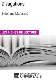 Title: Divagations de Stéphane Mallarmé: Les Fiches de lecture d'Universalis, Author: Encyclopaedia Universalis