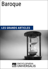 Title: Baroque: Les Grands Articles d'Universalis, Author: Encyclopaedia Universalis