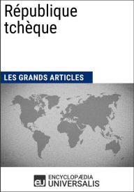 Title: République tchèque, Author: Encyclopaedia Universalis