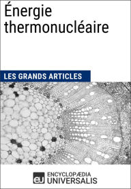 Title: Énergie thermonucléaire, Author: Encyclopaedia Universalis