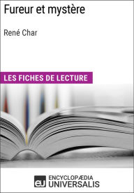 Title: Fureur et mystère de René Char: Les Fiches de lecture d'Universalis, Author: Encyclopaedia Universalis