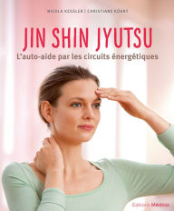 Title: Jin Shin Jyutsu, Author: Nicola Kessler