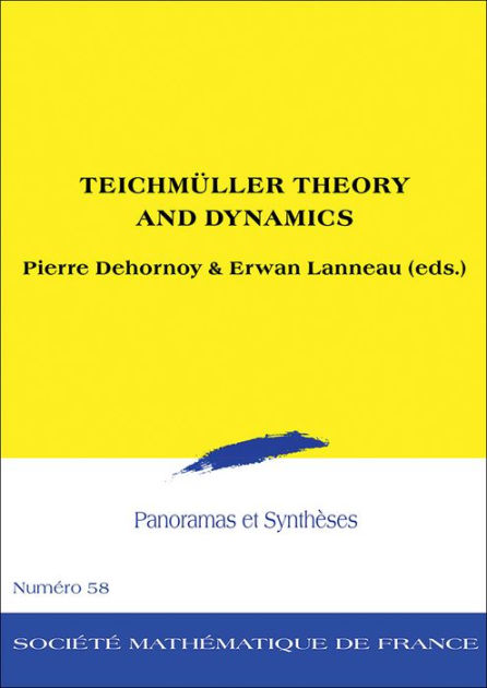 Teichmuller Theory and Dynamics by Pierre Dehornoy, Erwan Lanneau ...