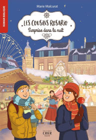 Title: Les cousins Rosario - Vol 3 - Surprise dans la nuit, Author: Marie Malcurat