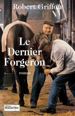 Le dernier Forgeron