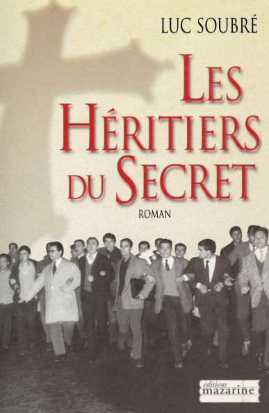 Les Hï¿½ritiers du Secret