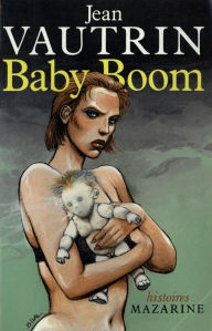 Title: Baby Boom, Author: Jean Vautrin