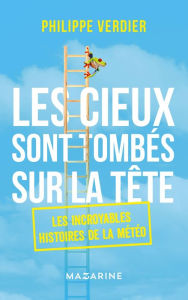 Title: Les cieux sont tombés sur la tête, Author: Philippe Verdier