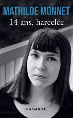 14 ans, harcelï¿½e