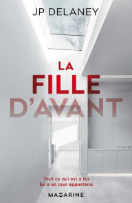 Title: La fille d'avant, Author: JP Delaney