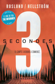 Title: Trois secondes (Three Seconds), Author: Anders Roslund