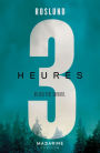 Trois heures (Three Hours)