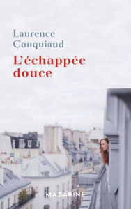 Title: L'échappée douce, Author: Laurence Couquiaud