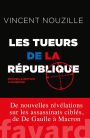 Les tueurs de la République - Nouvelle édition