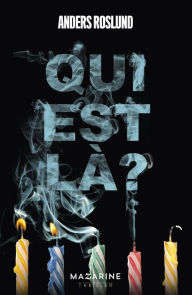 Title: Qui est là ?, Author: Anders Roslund