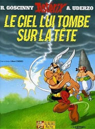 Title: Asterix: Le Ciel Lui Tombe Sur La Tete, Author: René Goscinny