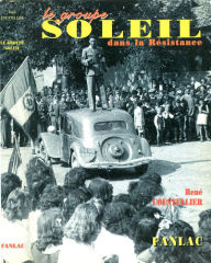 Title: Le groupe Soleil dans la Résistance, Author: René Coustellier